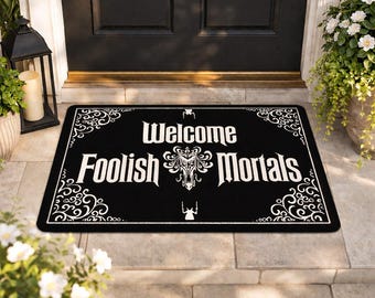 Welcome Foolish Mortals Doormat, Gothic Spooky Halloween Porch Decor Rug