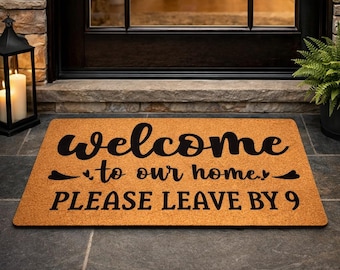 Felpudo de bienvenida divertido, Por favor, salga antes de las 9, Alfombra de entrada, Regalo de inauguración de casa