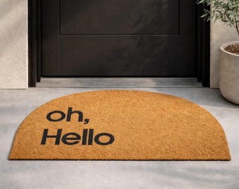 Half Moon Doormat, Modern Coir Welcome Mat, "Oh Hello" Front Door Decor