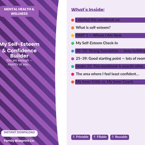 May include: A digital workbook titled "My Self-Esteem & Confidence Builder" with a purple and white design. The cover includes the text "Mental Health & Wellness" and "You are enough - exactly as you..." The workbook is an instant download.