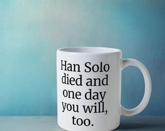 Han Solo morreu (Star Wars) Caneca memento mori da cultura pop da Geração X