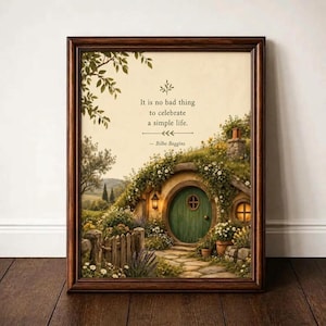 Lámina decorativa estilo Hobbit con temática cottagecore / Cita sobre la vida sencilla para imprimir / Decoración acogedora de estilo rústico / Descarga digital literaria en tonos neutros