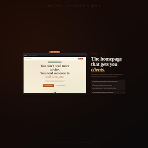 May include: A website mockup with the text "You don't need more advice. You need someone to walk with you." The homepage text reads "The homepage that gets you clients." The design is in shades of brown and orange.