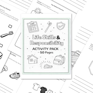 May include: A 50-page Life Skills & Responsibility activity pack featuring black and white line art illustrations of daily items like a chore chart, toothbrush, house, backpack, and shoe, surrounded by various activity sheets with text.