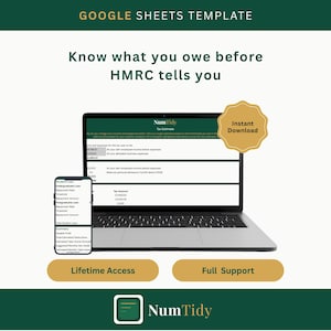May include: A laptop and smartphone displaying a tax estimate from NumTidy, with the text "Know what you owe before HMRC tells you." The image includes the words "Instant Download," "Lifetime Access," and "Full Support."