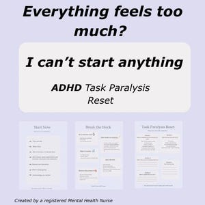 Peut inclure: Graphique violet clair avec le texte « Everything feels too much? I can't start anything. ADHD Task Paralysis Reset ». En dessous, trois sections : « Start Now », « Break the block » et « Task Paralysis Reset ».