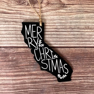 California Christmas Ornament | Merry Christmas California Ornament | Wood Ornament | California Wood Christmas Gift | Cali Holiday Gift