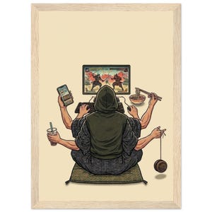 May include: A framed print depicts a person with multiple arms, engrossed in various activities. They are playing a video game on a computer, holding a phone, eating noodles, and playing with a yo-yo. The artwork has a beige background and a wooden frame.