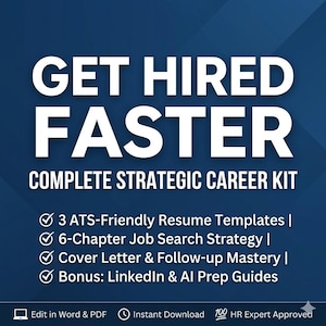 Puede incluir: Un gráfico azul marino con texto blanco que dice "GET HIRED FASTER" encima de "COMPLETE STRATEGIC CAREER KIT". La imagen enumera características que incluyen plantillas de currículum, estrategia de búsqueda de empleo, dominio de cartas de presentación y guías de LinkedIn. La parte inferior incluye "Edit in Word & PDF" e "Instant Download".