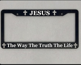 Jesus License Plate Frame The Way The Truth The Life Christian Car Decor Faith Auto Accessory