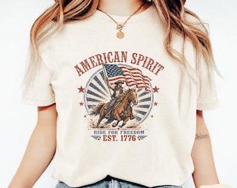 American Spirit Shirt, Patriotic Cowboy Tee, Ride for Freedom 1776 Comfort Colors July 4th Gift
