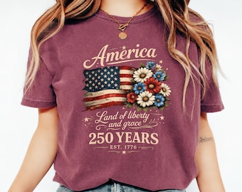 America 250 Years Shirt, Floral Patriotic Tee, Comfort Colors Land of Liberty July 4th Gift
