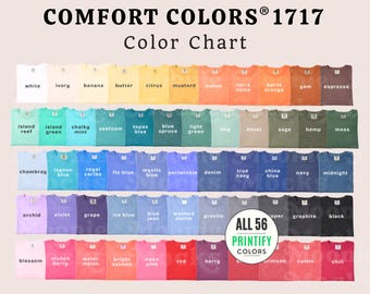 May include: A Comfort Colors 1717 color chart displaying 56 folded t-shirts in various shades. The text reads Comfort Colors 1717 Color Chart and All 56 Printify Colors. The shirts are arranged in rows, showcasing a wide spectrum of colors.