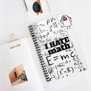 I Hate Math notebook | Spiral Ruled Notebook, Funny Math Design