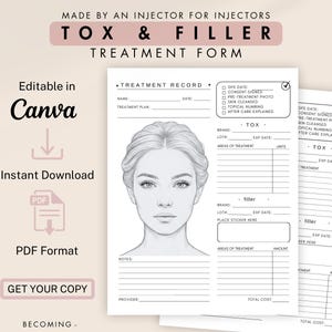 May include: A printable PDF treatment form for Tox & Filler treatments. The form includes sections for treatment records, areas of treatment, and notes. The design features a line drawing of a woman's face and is editable in Canva.