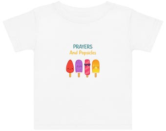 Camiseta de bebé con el lema "Oraciones y paletas heladas"