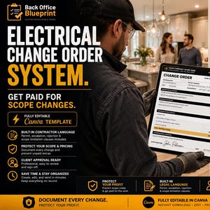 May include: A person holding a tablet displaying a "Change Order" form, part of the "Electrical Change Order System." The image includes text about protecting scope, pricing, and profit. The background shows electrical components and a kitchen.