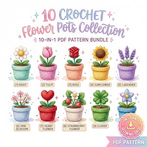 Op de afbeelding: Een kleurrijke illustratie van een gehaakte bloempotcollectie. De afbeelding toont tien verschillende bloempotontwerpen, elk met een unieke bloem. De tekst luidt "10 Crochet Flower Pots Collection" en "10-in-1 PDF Pattern Bundle."