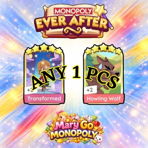 May include: A promotional image for Monopoly Ever After and Mary Go Monopoly. The image features game cards with characters and the text "ANY 1 PCS". The top of the image has the Monopoly Ever After logo, and the bottom has the Mary Go Monopoly logo.
