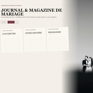 Peut inclure: Un modèle numérique de magazine de mariage intitulé JOURNAL & MAGAZINE DE MARIAGE, comprenant des sections pour COUVERTURE, NOTRE HISTOIRE et PROGRAMME, accompagné d'une photographie en noir et blanc d'un couple en tenue de mariage.