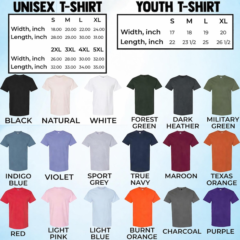 May include: A variety of unisex and youth t-shirts in various colors, including black, white, and navy. The image displays size charts with measurements in inches for both adult and youth sizes. The shirts are available in sizes S to 5XL.