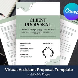May include: A virtual assistant proposal template with a sage green and white design. The template includes sections for client information, scope of support, and issue date. The Canva logo is visible in the upper right corner. The text reads "Virtual Assistant Proposal Template" and "4 Editable Pages."