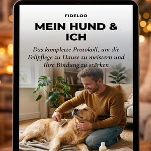 Hundepflege Ebook, Fellpflege zu Hause, Bindung stärken - Hundeerziehung Ratgeber, DIY Hundesalon, Welpenpflege