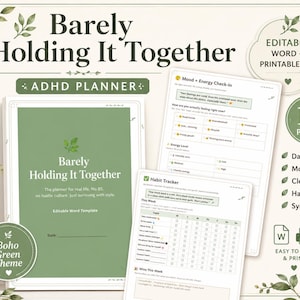 Op de afbeelding: Een digitale ADHD-planner getiteld "Barely Holding It Together" met een Boho Green-thema. De planner bevat bewerkbare Word-sjablonen en afdrukbare PDF's. De planner bevat 19 pagina's met secties voor dagelijkse plannen, stemming volgen, schoonmaken, gewoonten en symptomen.