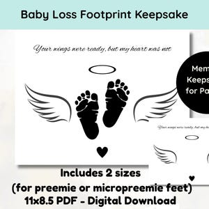 May include: A white digital download print featuring black graphics of two baby footprints centered between two angel wings and a halo. Above the footprints, the text reads, Your wings were ready, but my heart was not. A small black heart is positioned below the feet.