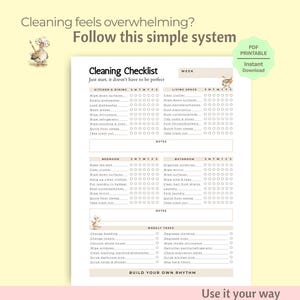 May include: A printable cleaning checklist with a simple system to help organize weekly tasks. The checklist includes sections for kitchen, living space, bedroom, and bathroom, with checkboxes for each task. The text "Cleaning feels overwhelming? Follow this simple system" is at the top.
