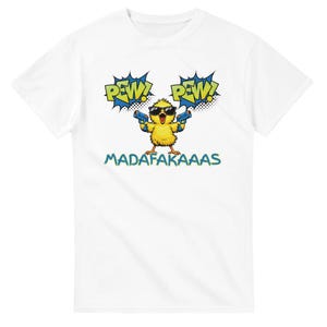 Pew Pew Madafakas T-Shirt