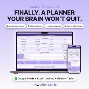 Op de afbeelding: Een digitale ADHD Life Planner weergegeven op een laptop en smartphone. De planner beschikt over een gamification-systeem, slimme sheets en direct downloaden. Tekst bevat "FINALLY. A PLANNER YOUR BRAIN WON'T QUIT." en "Google Sheets + Excel + Desktop + Mobile + Tablet."