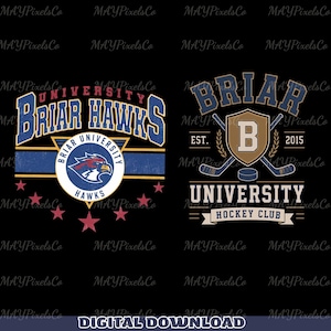 Peut inclure: Téléchargement numérique présentant deux logos d'équipes sportives de l'université Briar. L'un affiche "Briar Hawks" avec un graphisme de faucon, l'autre indique "Briar University Hockey Club". Les deux sont sur fond noir.