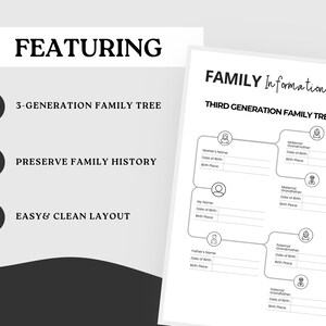 May include: A black and white family tree template with the text "FAMILY Information" and "THIRD GENERATION FAMILY TREE". The template includes spaces to fill in family member names, dates, and places of birth. The image also features the text "FEATURING".