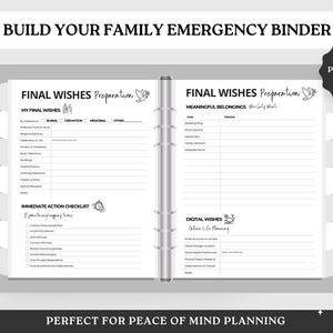 May include: A printable PDF family emergency binder with sections for final wishes and immediate action checklists. The binder includes prompts for personal preferences, meaningful belongings, and digital wishes. The text "Build Your Family Emergency Binder" is at the top.