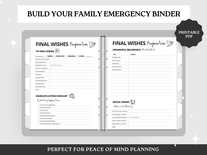 May include: A printable PDF family emergency binder with sections for final wishes and immediate action checklists. The binder includes prompts for personal preferences, meaningful belongings, and digital wishes. The text "Build Your Family Emergency Binder" is at the top.
