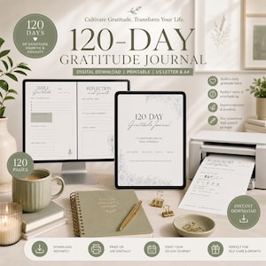 May include: A digital 120-day gratitude journal with the text "120-DAY GRATITUDE JOURNAL" and "Cultivate Gratitude. Transform Your Life." The image includes a computer monitor, tablet, notebook, and printer. The journal is available as a digital download and printable in US Letter and A4 sizes.