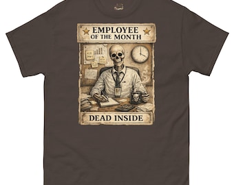 Skelett Mitarbeiter des Monats T-Shirt: Dark Humor Office Graphic Tee