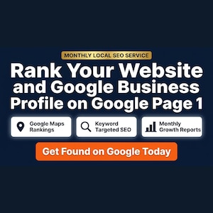 Könnte beinhalten: Ein digitales Grafikdesign mit dem Text "Ranken Sie Ihre Website und Ihr Google Unternehmensprofil auf Google Seite 1". Das Bild enthält Symbole für Google Maps Rankings, Keyword Targeted SEO und monatliche Wachstumsberichte. Der Call-to-Action-Button lautet "Get Found on Google Today."