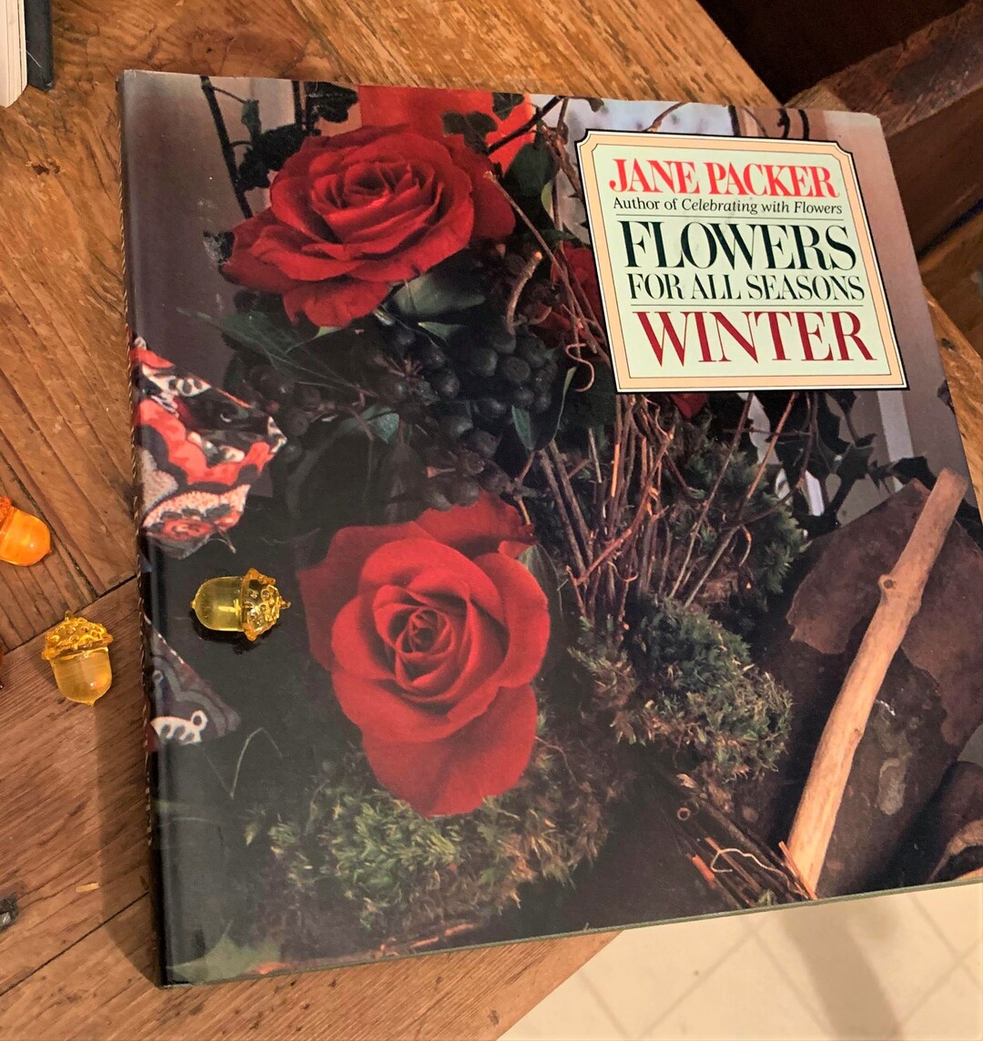 Flowers for All Seasons Winter Edition by Jane Packer Great Vintage