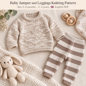 May include: A knitting pattern for a baby jumper and leggings, featuring text that reads Baby Jumper and Leggings Knitting Pattern, Size 3-6 months – 2-3 years, English PDF. The set includes a speckled beige jumper and striped beige leggings.