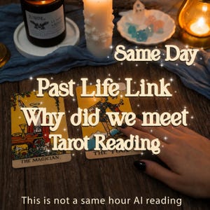 May include: A tarot reading setup with two tarot cards, candles, and crystals. The cards read "The Magician" and "The Fool". Text on the image says "Same Day Past Life Link Why did we meet Tarot Reading".