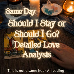 Könnte beinhalten: Ein Bild, das eine Tarotkartenlesung bewirbt, mit dem Text "Same Day Should I Stay or Should I Go? Detailed Love Analysis." Das Bild zeigt Tarotkarten, Kerzen und Kristalle, was auf ein spirituelles Thema hindeutet. Der Text "This is not a same hour AI reading" ist ebenfalls vorhanden.