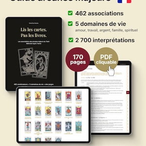 May include: A digital guide on a tablet, titled "Guide arcanes majeurs", with the French flag. The guide includes 462 associations, 5 life domains, and 2,700 interpretations. The cover reads "Lis les cartes. Pas les livres." and shows tarot card illustrations.