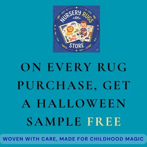 Puede incluir: Un fondo turquesa con el texto "NURSERY RUGS STORE" en un logotipo circular. Debajo, el texto dice "ON EVERY RUG PURCHASE, GET A HALLOWEEN SAMPLE FREE". La parte inferior dice "WOVEN WITH CARE, MADE FOR CHILDHOOD MAGIC."
