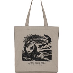 Wuthering Heights Tote Bag – Emily Brontë Quote, Gothic Romance Dark Academia Book Lover Gift Desert Dust