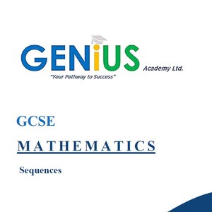 May include: A white background features the word "GENIUS" in blue, yellow, and green, with "Academy Ltd." below. Below is "GCSE MATHEMATICS Sequences" in blue text. The tagline "Your Pathway to Success" is also present.