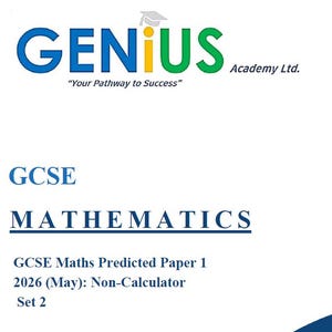 Op de afbeelding: Een witte en blauwe afbeelding met het woord "GENIUS" in blauw, groen en geel, en de tekst "Your Pathway to Success". Daaronder staat "GCSE MATHEMATICS" en "GCSE Maths Predicted Paper 1 2026 (May): Non-Calculator Set 2".