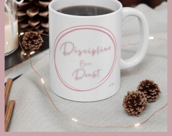 Discipline Over Doubt Mug | Inspirational Coffee Mug for Women | Motivational Gift | Self Growth Mug | Affirmation Cup| Teacher Gift