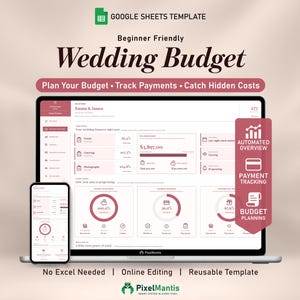 May include: A Google Sheets wedding budget template displayed on a laptop and smartphone screen. The interface features pink and white colour schemes with text including "Beginner Friendly Wedding Budget," "Plan Your Budget," and "Automated Overview."